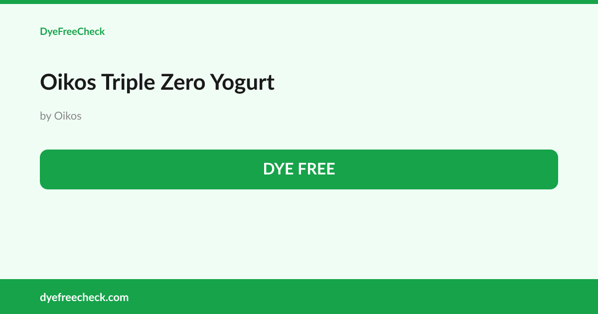Oikos Triple Zero Yogurt by Oikos — Dye Free | DyeFreeCheck